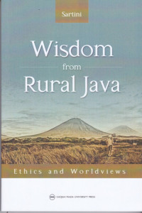 Wisdom from Rural Java: Ethics and Worldviews