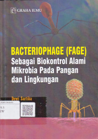 Bacteriophage (Fage) Sebagai Biokontrol Alami Mikrobia Pada Pangan Dan Lingkungan
