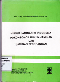 Hukum Jaminan di Indonesia Pokok Pokok Hukum Jaminan dan Jaminan Perorangan