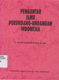 Pengantar Ilmu Perundang-Undangan Indonesia
