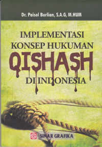 Implementasi Konsep Hukuman Qishash di Indonesia