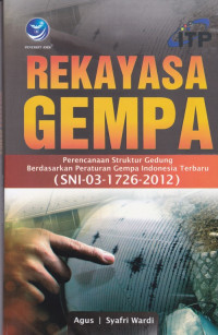 Rekayasa Gempa, Perencanaan Struktur Gedung Berdasakan Peraturan Gempa Indonesia Terbaru (SNI-03-1726-2012)