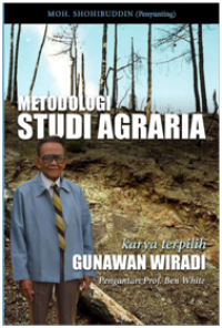 Metodologi Studi Agraria: Karya Terpilih Gunawan Wiradi