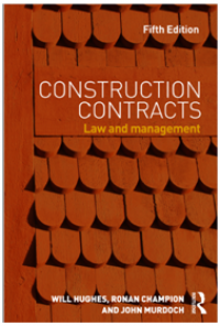Construction Contracts : Law and Management