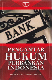 Pengantar Hukum Perbankan Indonesia
