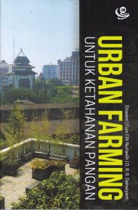Urban Farming untuk Ketahanan Pangan