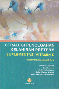 Strategi Pencegahan Kelahiran Preterm Suplementasi Vitamin D