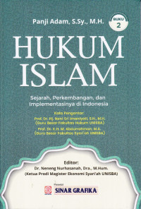 Hukum Islam : Sejarah , perkembangan dan Implementasinya di indonesia buku 2