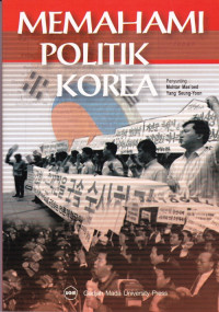 Memahami Politik Korea : Kumpulan Bacaan