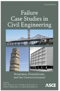 Failure Case Studies in Civil Engineering : Sructures Foundations and the Geoenvironment