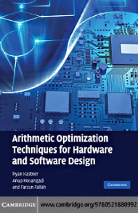 Arithmetic Optimization Techniques for Hardware and Software Design