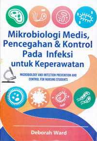 Mikrobiologi Medis, Pencegahan Dan Kontrol Pada Infeksi Untuk Keperawatan