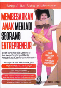 Membesarkan Anak Menjadi Seorang Entrepreneur