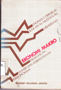 Ekonomi Makro: Perhitungan Analisis dan Kebijaksanaan Perekonomian