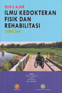 Buku Ajar Ilmu Kedokteran Fisik & Rehabilitasi Ed.4