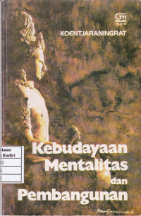 Kebudayaan Mentalitas dan Pembangunan