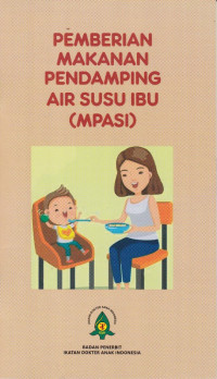 Pemberian Makanan Pendamping Air Susu Ibu (MPASI)