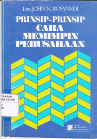 Prinsip-Prinsip Cara Memimpin Perusahaan