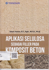 Aplikasi Selulosa Sebagai Filler Pada Komposit Beton