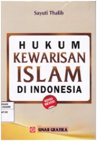 Hukum Kewarisan Islam di Indonesia Edisi Revisi