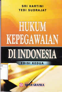 Hukum Kepegawaian di Indonesia Edisi Kedua