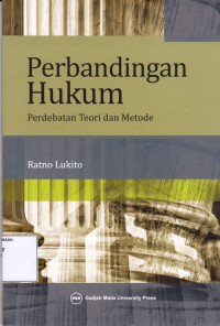 Perbandingan Hukum: Perdebatan Teori dan Metode