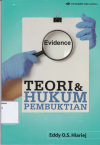 Teori dan Hukum Pembuktian