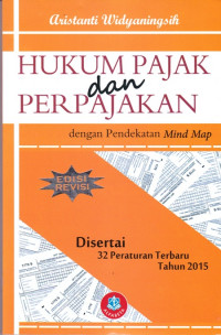 Hukum Pajak dan Perpajakan: Dengan Pendekatan Mind Map