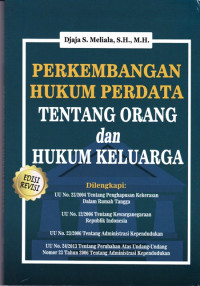 Perkembangan Hukum Perdata tentang Orang dan Hukum Keluarga