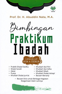 Bimbingan Praktikum Ibadah: Lengkap dengan Doa dan Dzikir