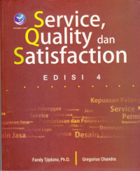 Service, Quality dan Satisfaction Edisi 4