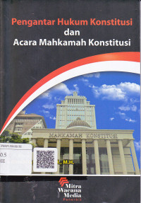 Pengantar Hukum Konstitusi Dan Acara Mahkamah Konstitusi