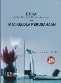 Etika dalam Bisnis dan Profesi Akuntan dan Tata Kelola Perusahaan