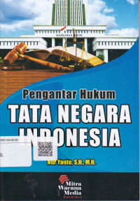 Pengantar Hukum Tata Negara Indonesia