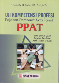 Uji Kompetensi Profesi Pejabat PPAT : Soal Jawab Ujian Pejabat Pembuat Akta Tanah