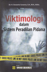 Viktimologi dalam Sistem Peradilan Pidana