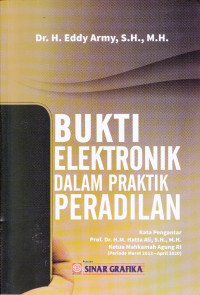 Bukti Elektronik Dalam Praktik Peradilan