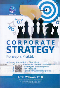 Corporate Strategy, Konsep Dan Praktik