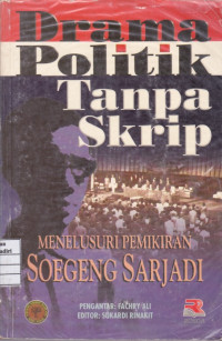 Drama Politik Tanpa Skrip