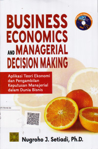 Business Economics And Managerial Decision Making