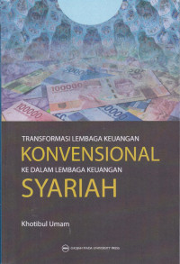 Transformasi Lembaga Keuangan Konvensional ke dalam Lembaga Keuangan Syariah