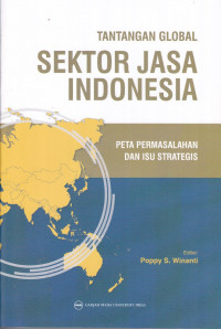 Tantangan Global Sektor Jasa Indonesia: Peta Permasalahan dan Isu Strategis