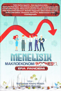 Menelisik Makroekonomi Indonesia Era Pandemi