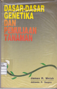 Dasar-Dasar Genetika dan Pemuliaan Tanaman