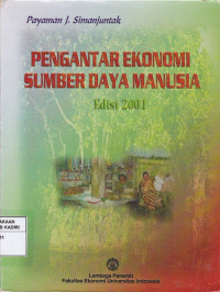 Pengantar Ekonomi Sumber Daya Manusia Edisi 2001