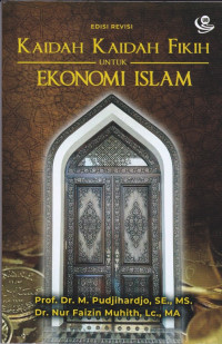 Kaidah-Kaidah Fikih untuk Ekonomi Islam Edisi Revisi