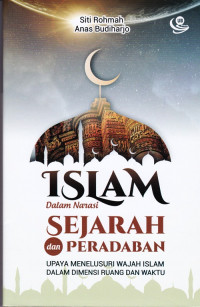 Islam dalam Narasi Sejarah dan Peradaban