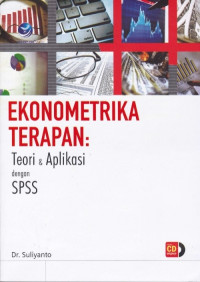 Ekonometrika Terapan: Teori & Aplikasi dengan SPSS +CD