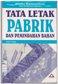 Tata Letak Pabrik dan Pemindahan Bahan