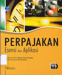 Perpajakan : Esensi dan Aplikasi